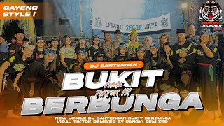 Download lagu DJ BANTENGAN BUKIT BERBUNGA VIRAL TIKTOK VELOCITY REMIXER BY PANGKI REMIXER FREE FLM? mp3