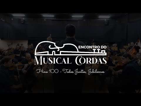 Encontro Musical Cordas - Hino 100
