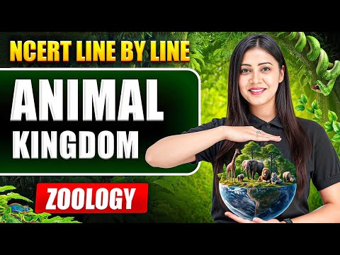 Animal Kingdom FULL CHAPTER || NCERT Line by Line || Tulika Mam