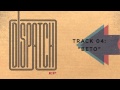 Dispatch - "Beto" (Official Audio)