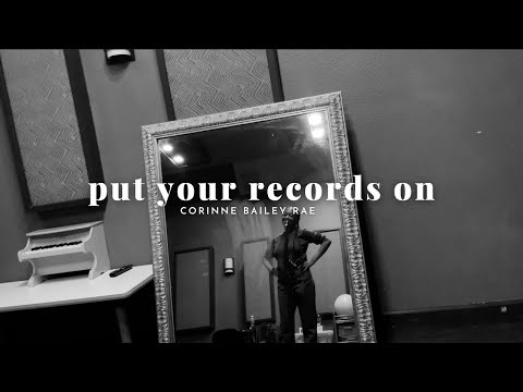 Thumbnail for Put Your Records On - Corinne Bailey Rae (Rehearsal Sessions) by Corinne Bailey Rae