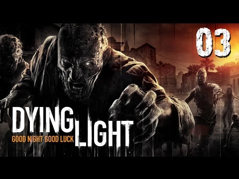 Dying Light #003 - Falleri Fallera