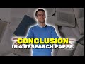 How To Write A Research Paper: Conclusion (Step-By-Step Tutorial)