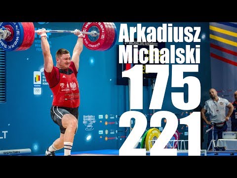 Arkadiusz Michalski (105kg Poland) 175kg Snatch 221kg Clean and Jerk - 2018 European Champion