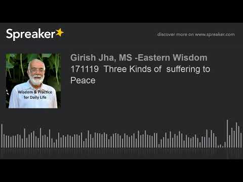 171119  Three Kinds of  suffering to Peace