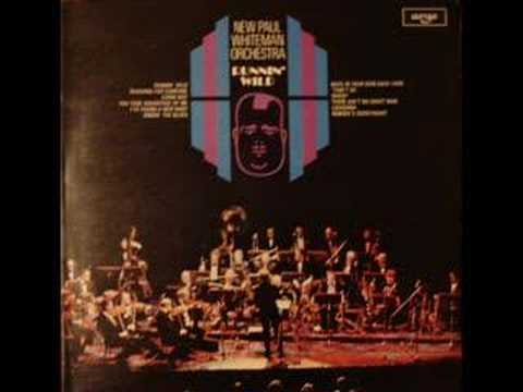 New Paul Whiteman Orchestra - Singin' The Blues
