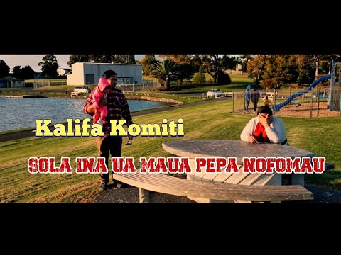 Kalifa Komiti  - Sola Ina Ua Maua Pepa Nofomau (Official Video)
