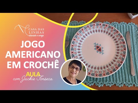 Jogo americano em crochê - Artesã Jackie Fonseca
