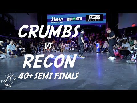 CRUMBS vs RECON | 40+ Breaking Semi Finals | Freestyle Session 24 | #SXSTV