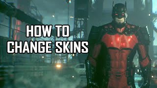 Batman Arkham Knight - How to Change Character & Vehicle Skins