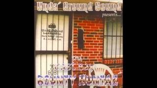 Unda' Ground Sound Presents Tha' East Bay Bounty Huntaz'