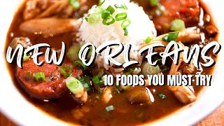 10 Foods You Must Try in New Orleans - The Absolute BEST of the Best!