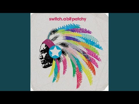 download lagu mp3 mp4 A Bit Patchy Club Mix, download lagu A Bit Patchy Club Mix gratis, unduh video klip A Bit Patchy Club Mix