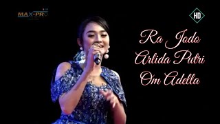 Download lagu Ra Jodo   Arlida Putri   OM Adella mp3