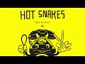 Hot Snakes - Ben Gurion