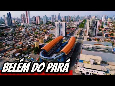BELÉM (PARÁ). The Metropolis of the Amazon: Is it the best city in Northern Brazil?