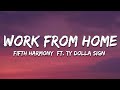 Fifth Harmony Work From Home Lyrics Ft Ty Dolla Ign