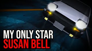My Only Star - Susan Bell [Initial D Soundtrack]