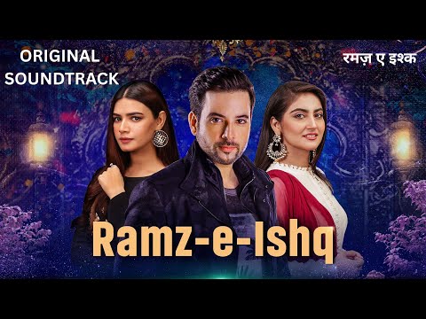 Ramz-e-Ishq | Full OST | Meekal Zulfiqar | Hiba Bukhari | Shani Arshad