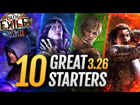 [PoE 3.26] THESE Starters are SOLID! - 10 Great League Starter Builds - Path of Exile
