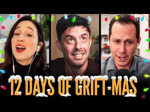 The 12 Days of Grift-mas