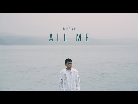 BURAI / ALL ME　【Official Video】