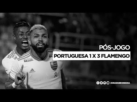 PÓS-JOGO: PORTUGUESA 1 X 3 FLAMENGO - ESTAMOS PRONTOS PRA LIBERTA?