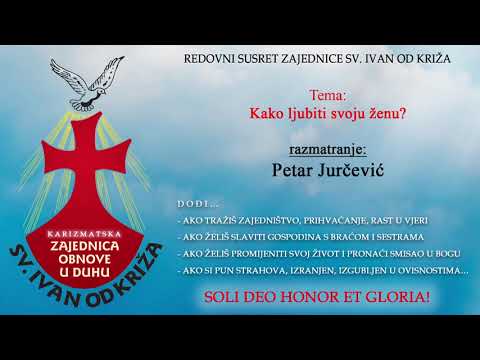 Kako ljubiti svoju Ženu? Razmatranje vodio Petar jurčević