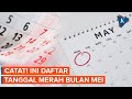 1 Mei 2025 Besok Libur Tanggal Merah Bulan Mei Apa Saja
