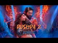 Pushpa 2 Kissik Song Tamil