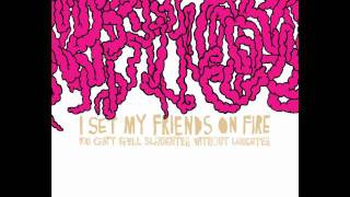 I Set My Friends On Fire - Sex Ed Rocks (lyrics)