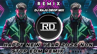 Download lagu HAPPY NEW YEAR 2026 NON-STOP MASHUP DJ REMIX By | Dj RAJU DROP MIX | New Year 2026 SPECIAL New Dj mp3