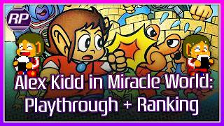 Alex Kidd in Miracle World: Playthrough + Ranking - Retro Pals