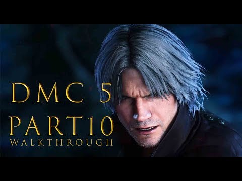 DEVIL MAY CRY 5 (DMC5) Walkthrough Gameplay Part 10 | Mission 10