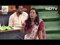 Trinamool's Mahua Moitra in Parliament: 