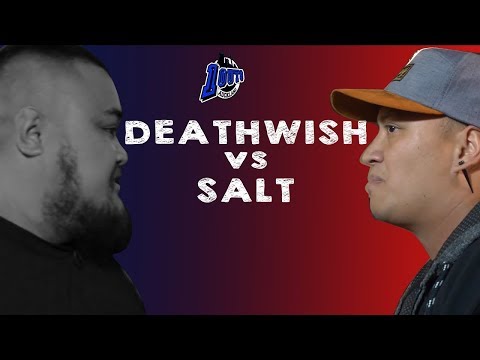 Deathwish vs Salt