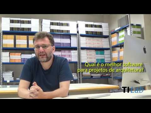 [TI Lab] Qual é o melhor software para projetos de arquitetura?