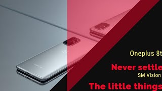 OP 8t the little things