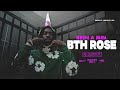 BTH Rose   Been A Min 4k Music Video