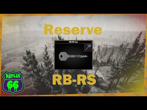 .12 Reserve RB-RS Key Guide - Reflix66 - Escape From Tarkov