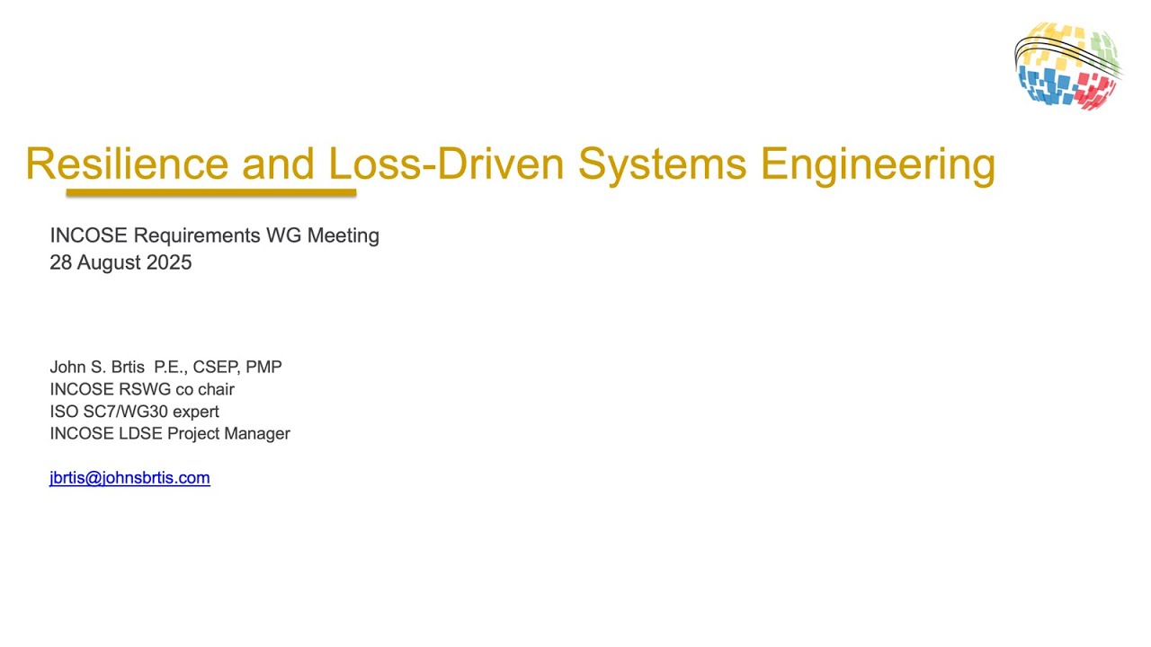 Resilience, Patterns for Resilience Requirements, and Loss-Driven Systems Engineering (LDSE)