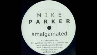 Mike Parker - Amalgamated (Synchronous Mix)