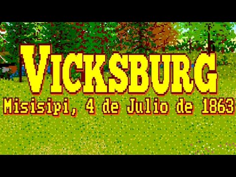Warlet: Guerra Civil Americana - Campaña Unionista | Batalla de Vicksburg