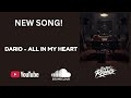 DARIO - 'ALL IN MY HEART' - OFFICIAL AUDIO