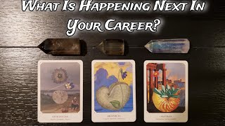 🌟🔮 What Is Happening Next In Your Career? 🌟🔮 Pick A Card Reading