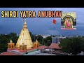 EPISODE 86 MIRACLE OF SAIBABA Shirdi Yatra Anubhav