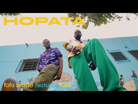 Fofo Skarfo - HOPATA ft Kiko (Clip Officiel)