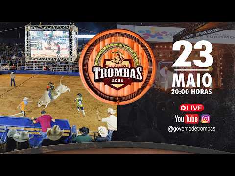 AO VIVO | Grande Final do Rodeio Show de Trombas 2026 – 3ª Noite de Grandes Montarias