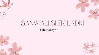 Download lagu Sanwali Si Ek Ladki (LYRICS) | Mujhse Dosti Karoge (2002) | Udit Narayan mp3