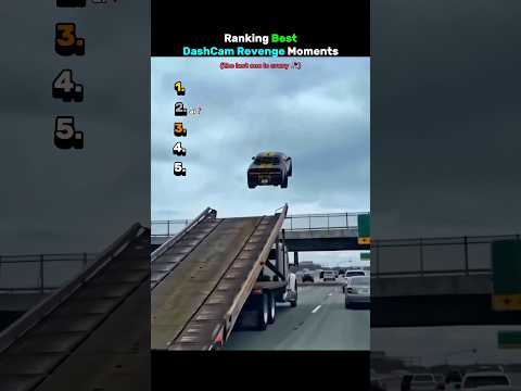 Ranking Best DashCam Revenge Moments 🌉